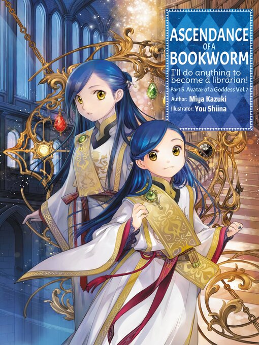 Title details for Ascendance of a Bookworm, Part 5, Volume 7 by Miya Kazuki - Wait list